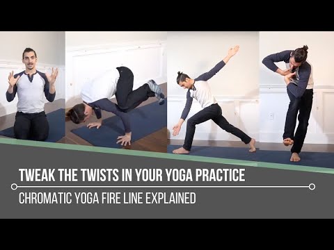 Tweak The Twists In Your Yoga Practice: Chromatic Yoga Fire Line Explained