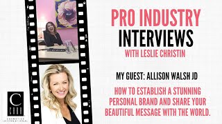 How to establish a Stunning Personal Brand and Share your Beautiful Message with Allison Walsh JD. video