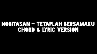 Download lagu Nobitasan - Tetaplah Bersamaku (Chord & Lyric Version) mp3 Download lagu Nobitasan - Tetaplah Bersamaku (Chord & Lyric Version) mp3