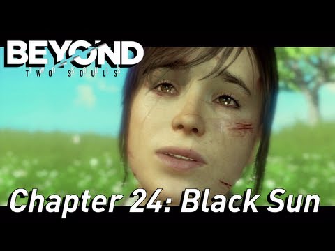 BEYOND: Two Souls ¦¦ Gameplay Walkthrough Part 25 - Chapter 24: Black Sun [HD] PS3 Exclusive