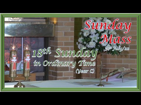 Sunday Catholic Mass Today - 31st July, 2022 - Holy Spirit Catholic Church, North Ryde, Australia