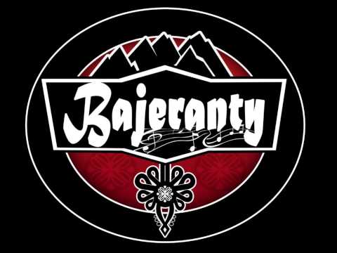 BAJERANTY - Nasa miłość