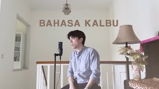 BAHASA KALBU - RAISA &amp; ANDI RIANTO // TITI DJ  | Cover by Steven Christian