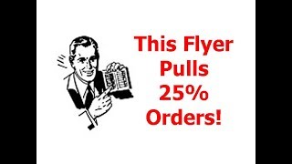 This Flyer Pulls 25% Orders!