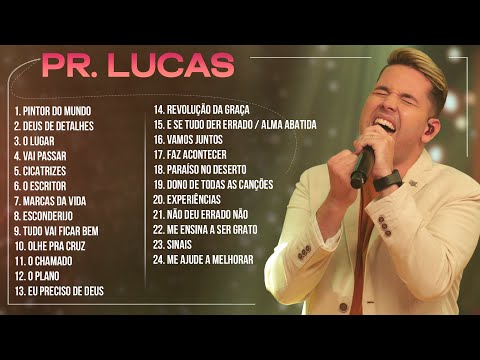 Pr. Lucas - AS MELHORES (Músicas Mais Tocadas) Atualizada 2023