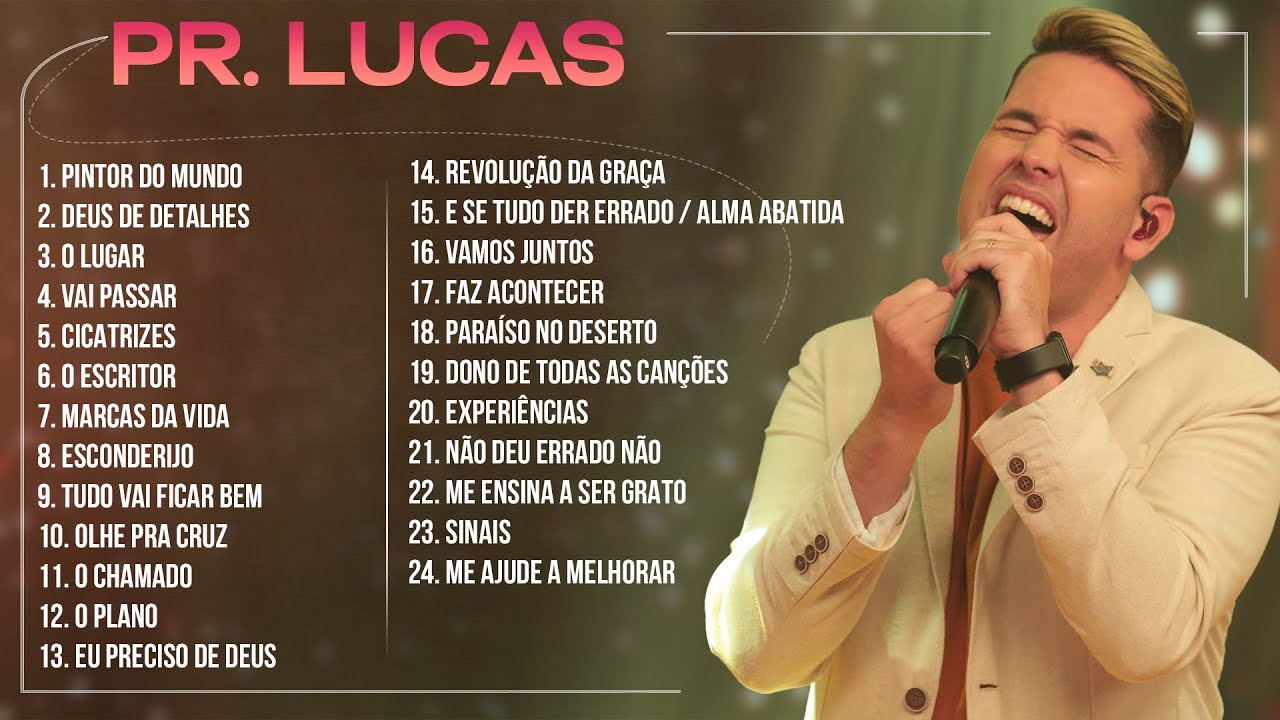 Pr. Lucas - AS MELHORES (Músicas Mais Tocadas) Atualizada 2023