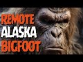 The Dark Secret of Alaska's Glaciers: My Bigfoot Encounter