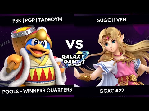 GGxC 22 - SUGOI Ven (Zelda) Vs PSK PGP TadeoYM (King Dedede) - Pools - Winners Quarters