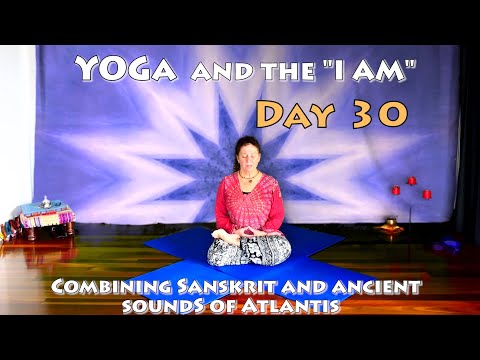 Day 30 Yoga - S-H - I am the Eternal Path