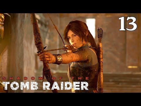 Shadow of the Tomb Raider - 100% Walkthrough: Part 13 - Eye of the Serpent, Part 1