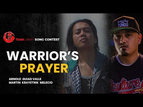 WARRIOR'S PRAYER - ARNOLD GUIAD VALLE AND MARTIN KRAYETNIK MELECIO | Team Lakay Song Contest