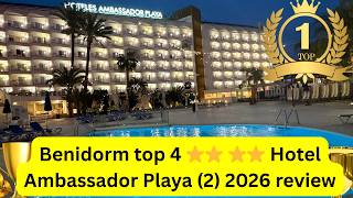 Benidorm Top Rated Hotel (2026) Ambassador Playa (2) ⭐️⭐️ ⭐️⭐️ ?
