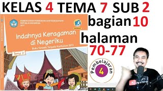 tema 7 kelas 4 subtema 2 halaman 70 77 indahnya keragaman negeriku bagian 10 rev 2017
