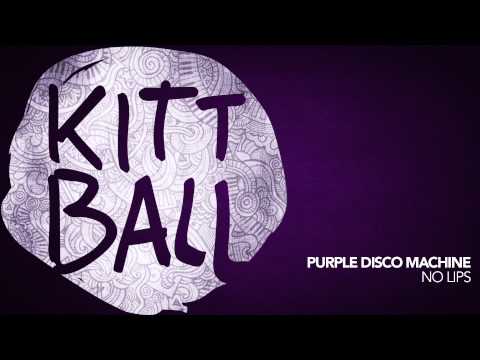 Purple Disco Machine - No Lips