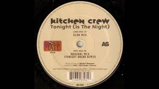 Kitchen Crew - Tonight (Is The Night) (Club Mix)