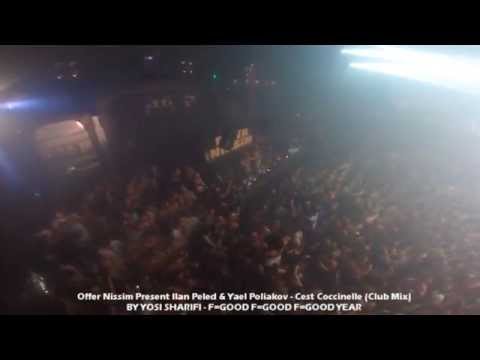 Offer Nissim Present Ilan Peled & Yael Poliakov - Cest Coccinelle (Club Mix) 14.9.15