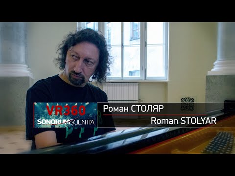 Roman Stolyar (360 VR Ambisonics)