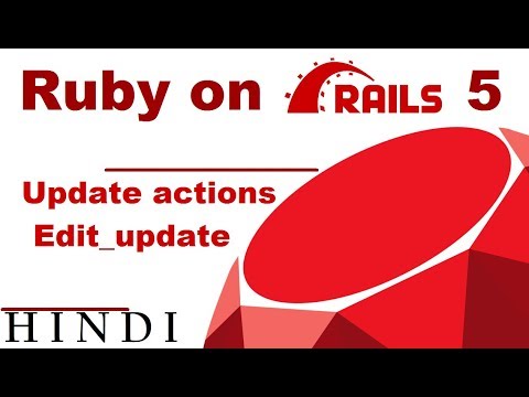 Ruby on Rails 5 Tutorial 15 Update actions Edit update हिन्दी