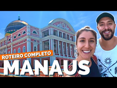 O que fazer em Manaus, no Amazonas? - Roteiro de 4 dias + Floresta Amazônica e Presidente Figueiredo