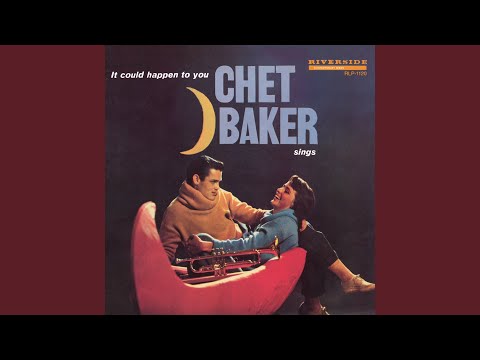 I’m Old Fashioned · Chet Baker