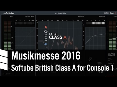 Softube British Class A - Musikmesse 2016