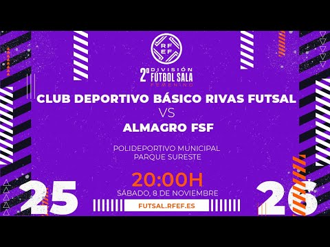 Club Deportivo Básico Rivas Futsal - Almagro F.S.F. | Segunda División Femenina Jornada 8