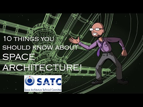 WELTRAUMARCHITEKTUR: 10 Dinge, die Sie wissen sollten