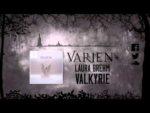 Varien - Valkyrie (feat. Laura Brehm)