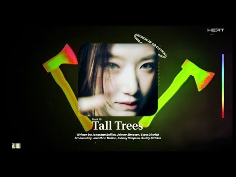 (G)I-DLE - Tall Trees