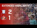 Extended Highlights | Preston North End 2 - 1 Sunderland AFC