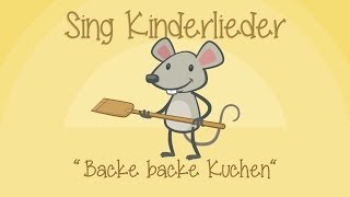 Backe, backe Kuchen - Kinderlieder zum Mitsingen | Sing Kinderlieder