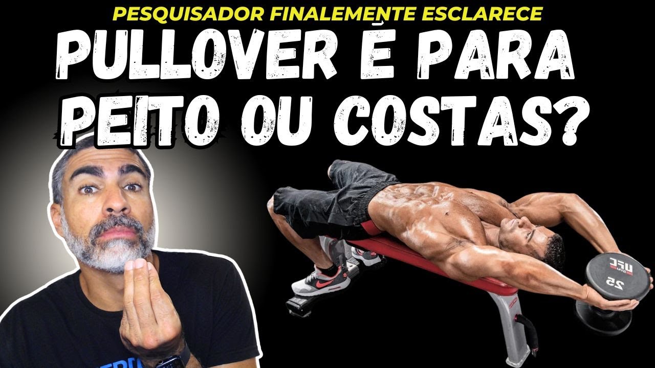 Pullover é para peito ou para costas?