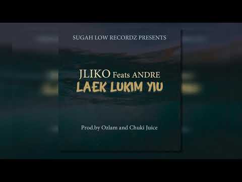 J.Liko - Laek Lukim Yiu (ft. Andre) [Audio]