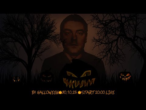 B4 HALLOWEEN🎃30.10.25 🎃START 20:00 LIVE