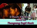 O Maahi X Bakhuda Tumhi Ho Full Version Thengsong Engti Music