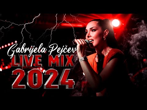 GABRIJELA PEJCEV - CLUB LIVE MIX - CLUB KAFANA TARAPANA 2024