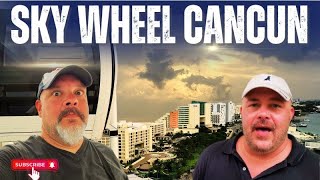 SKY WHEEL CANCUN - Things to do in Cancun, Mexico's Hotel Zone