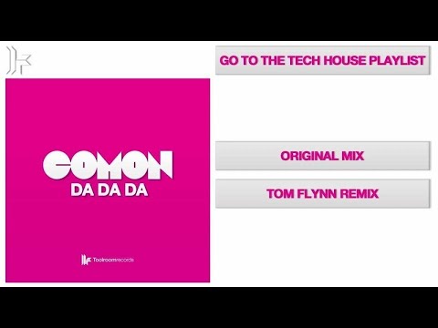 Comon 'Da Da Da' (Tom Flynn Remix)