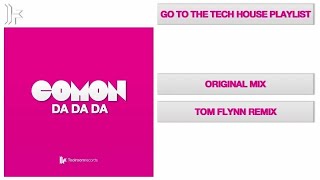 Comon 'Da Da Da' (Tom Flynn Remix)