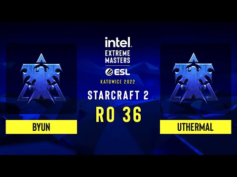 SC2 - ByuN vs uThermal - IEM Katowice 2022: Round of 36