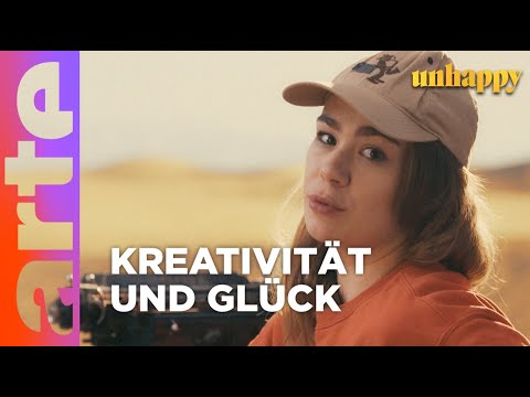 Macht Kreativität glücklich? | unhappy - Ronja von Rönne | ARTE