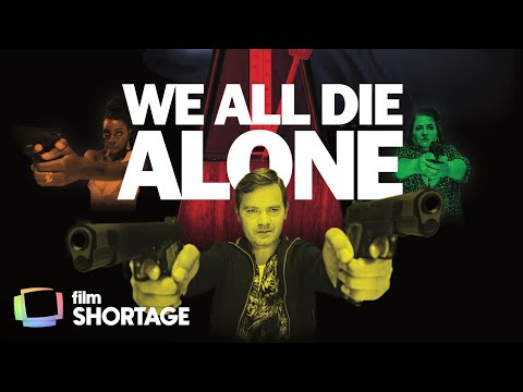 We All Die Alone: The right guy. The wrong standoff. (Comedy)