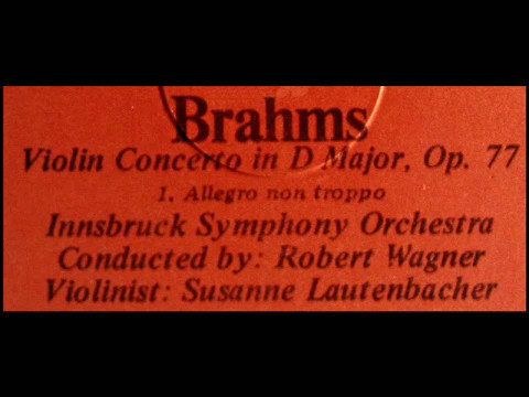 Brahms / Susanne Lautenbacher, 1963: Violin Concerto in D Major, Op. 77 - Robert Wagner, Cond.