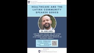 Jairo Abreu: Working with Latine Patients in Physical Therapy
