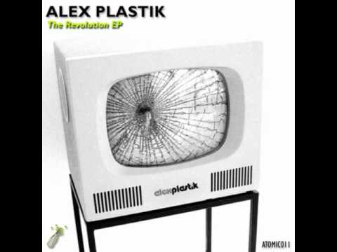Alex Plastik - The Revolution (Original Mix)