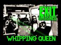 Exit Smashed - Whipping Queen (Exodus Cover ...