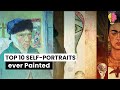 Top 10 Self-Portraits Ever Painted
