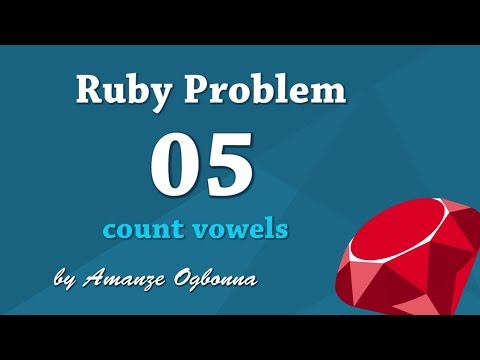 Ruby Coding Practice 05 Count Vowels