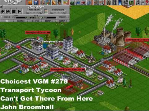 Choicest VGM - VGM #278 - Transport Tycoon - Can't Get There From Here