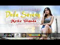 Dada Sayang Meike Yolanda Om Wiralodra Kendal Ndok Balap Audio